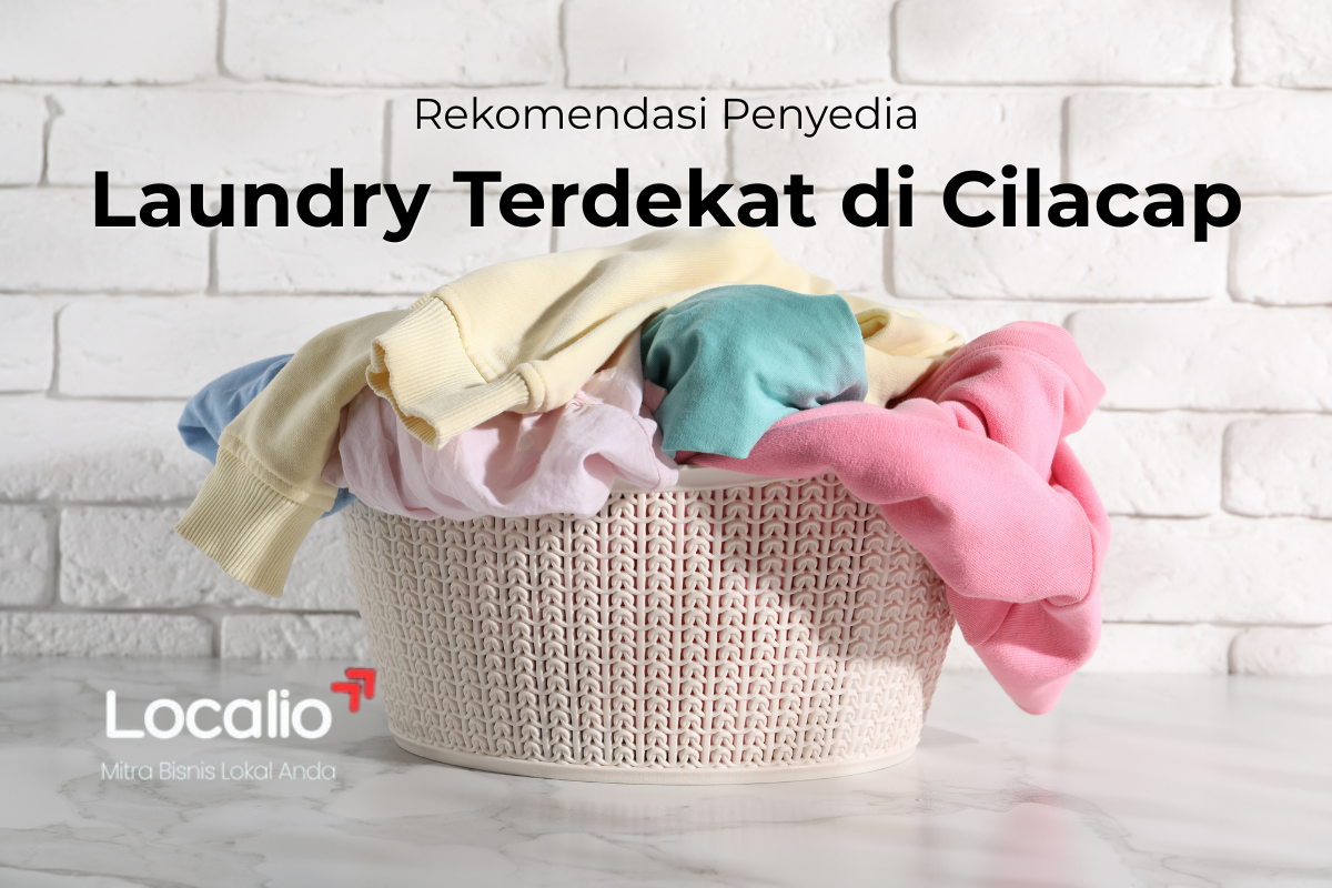 Cilacap Laundry: Solusi Cepat untuk Kehidupan Padat